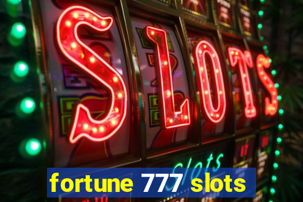 fortune 777 slots