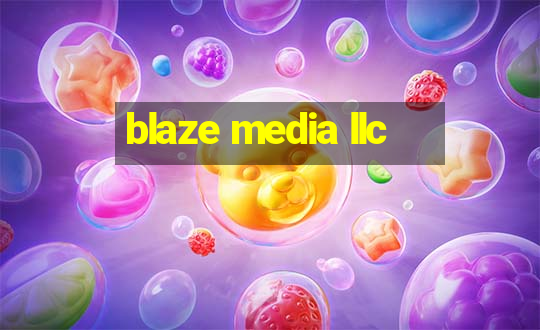 blaze media llc