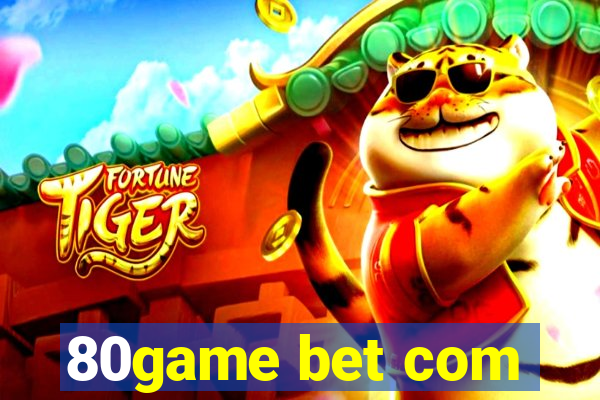 80game bet com