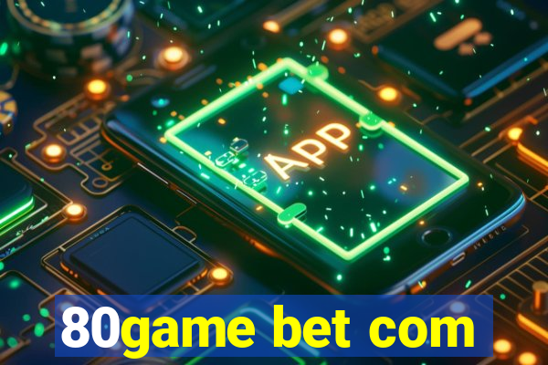 80game bet com