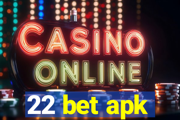 22 bet apk