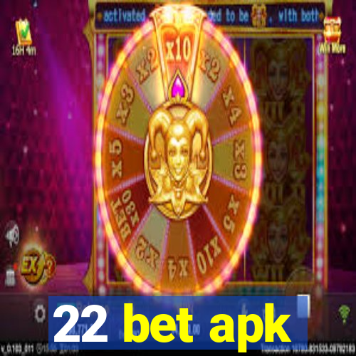 22 bet apk