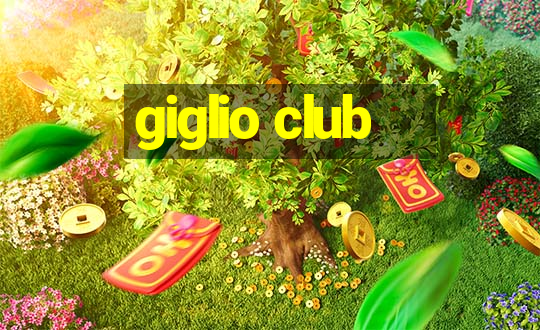 giglio club