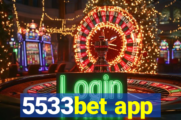 5533bet app