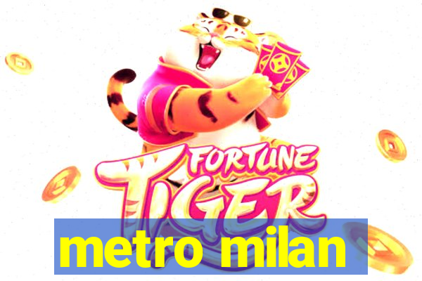 metro milan