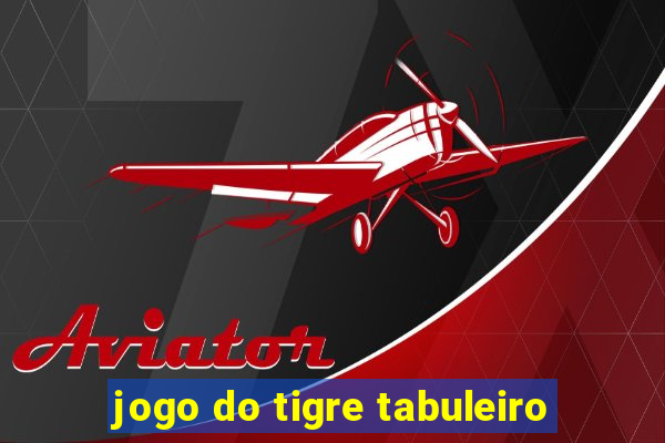 jogo do tigre tabuleiro