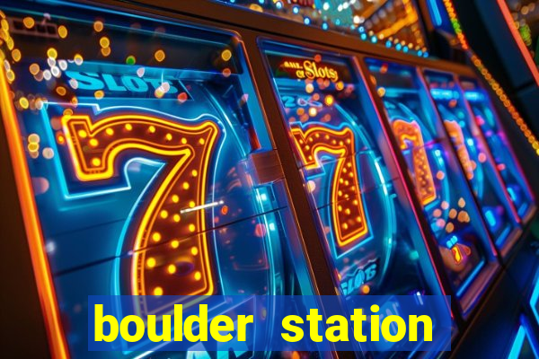 boulder station hotel & casino