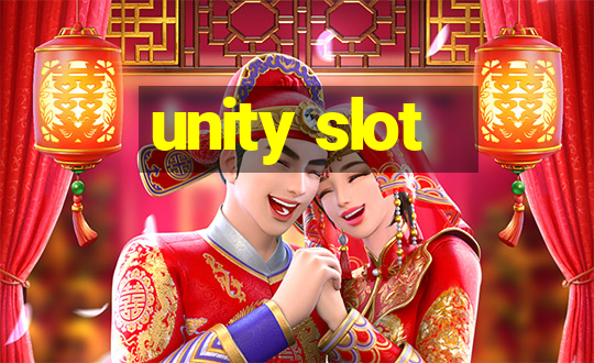 unity slot