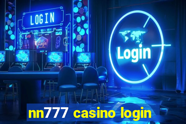 nn777 casino login