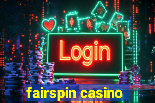 fairspin casino