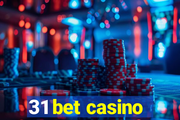 31 bet casino