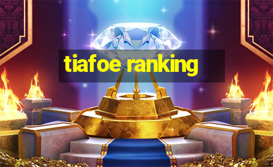 tiafoe ranking