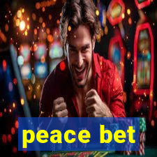 peace bet