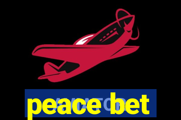 peace bet