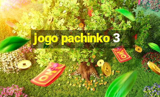 jogo pachinko 3