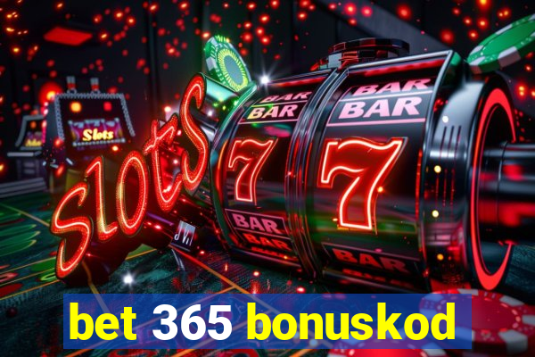 bet 365 bonuskod