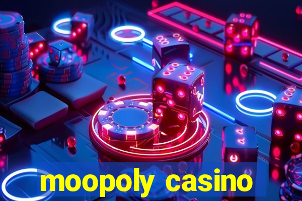 moopoly casino