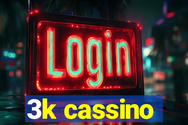 3k cassino