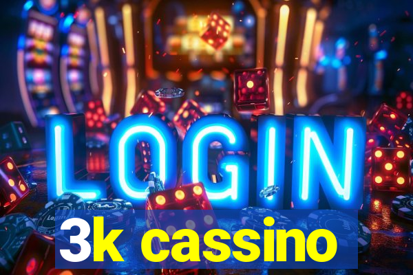 3k cassino