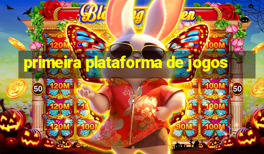 primeira plataforma de jogos