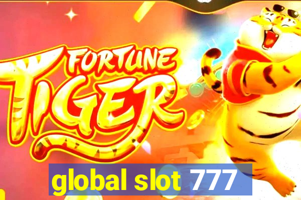 global slot 777