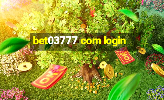 bet03777 com login