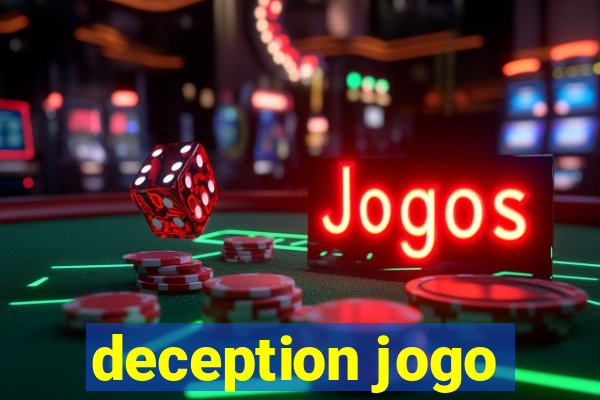 deception jogo