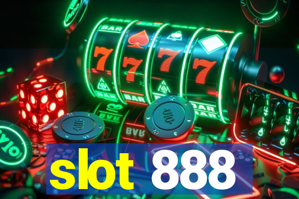 slot 888