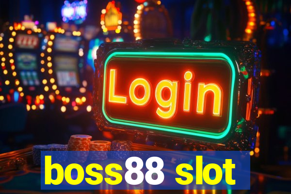 boss88 slot