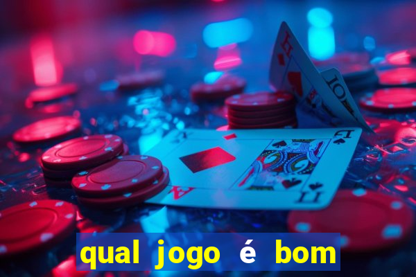 qual jogo é bom para ganhar dinheiro