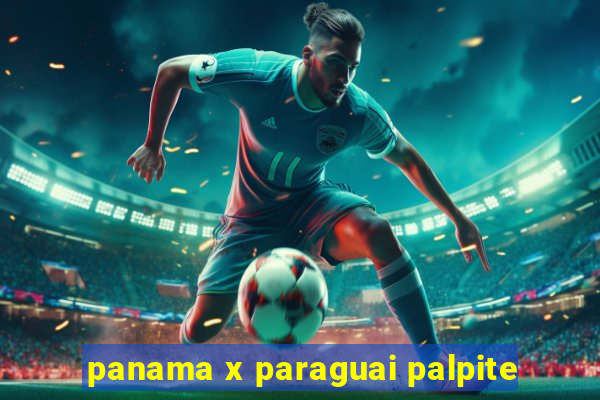 panama x paraguai palpite