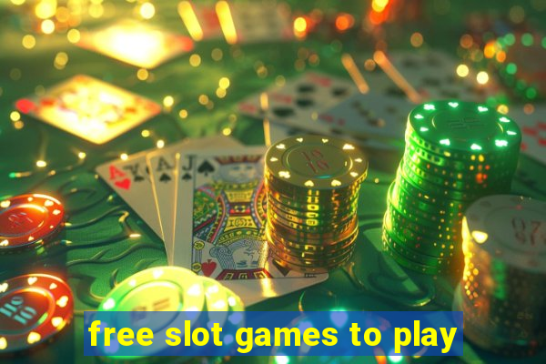 free slot games to play