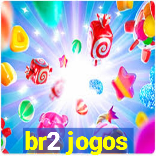 br2 jogos