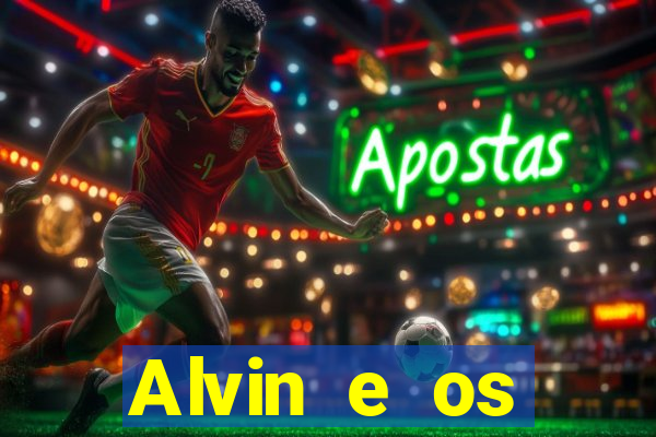 Alvin e os Esquilos 3 rede canais