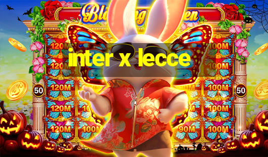 inter x lecce