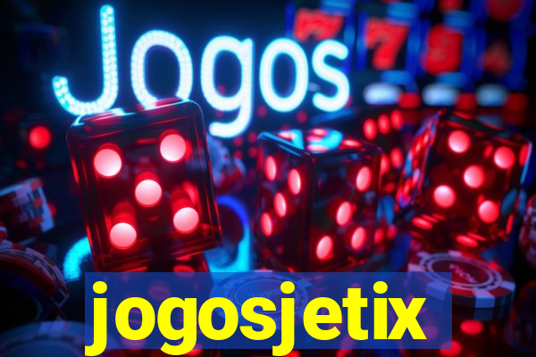 jogosjetix