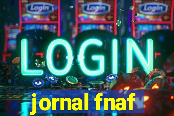 jornal fnaf