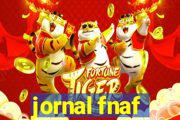 jornal fnaf