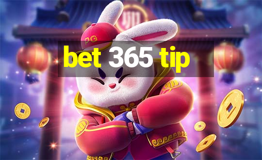 bet 365 tip