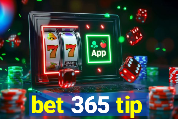 bet 365 tip