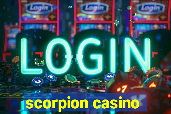 scorpion casino