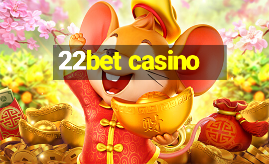 22bet casino