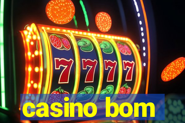 casino bom