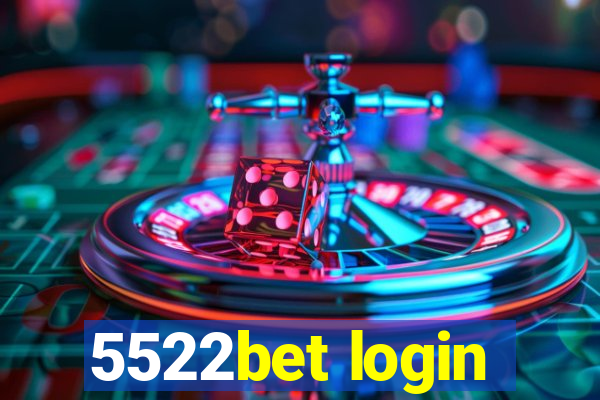 5522bet login