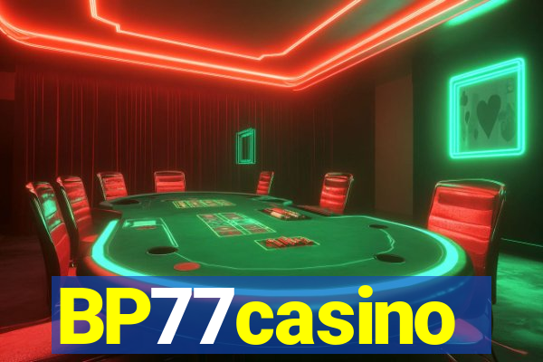 BP77casino