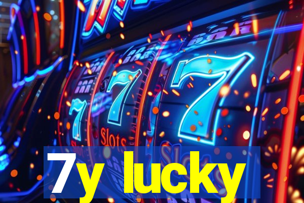 7y lucky