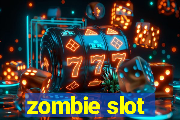 zombie slot