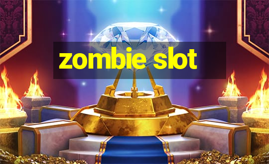 zombie slot