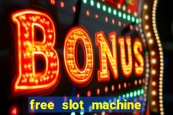 free slot machine games 777