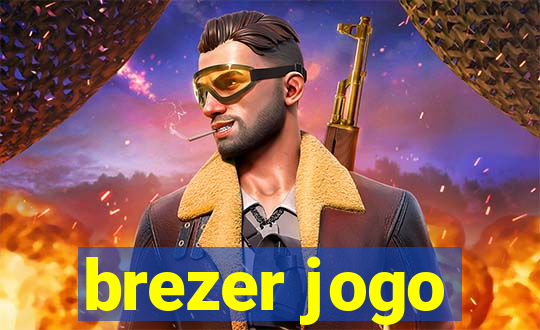 brezer jogo